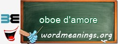 WordMeaning blackboard for oboe d'amore